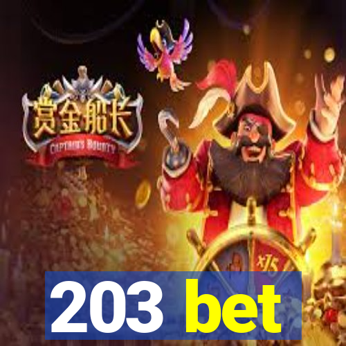 203 bet