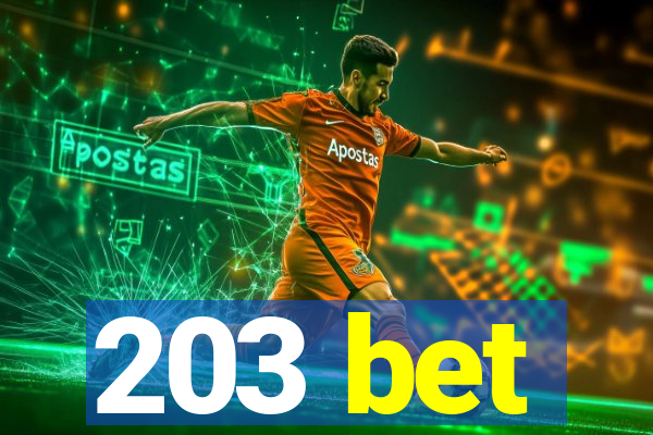 203 bet