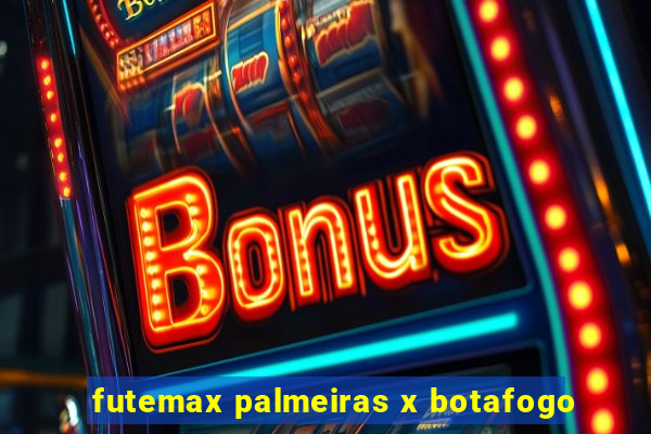 futemax palmeiras x botafogo