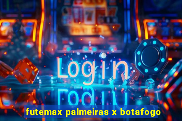 futemax palmeiras x botafogo