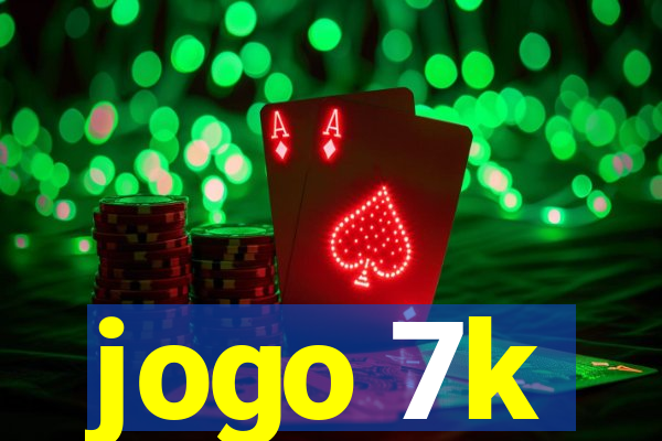 jogo 7k