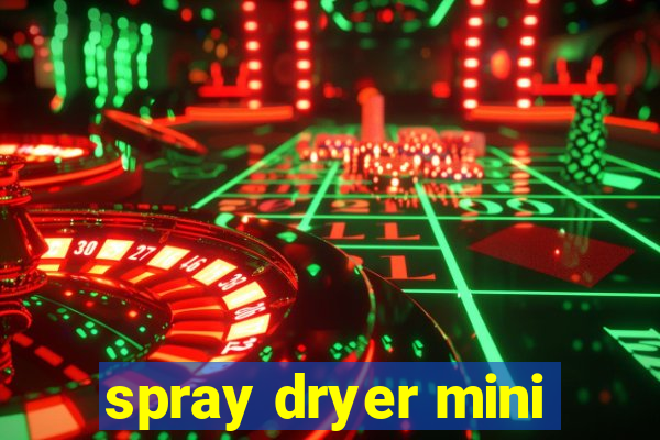 spray dryer mini