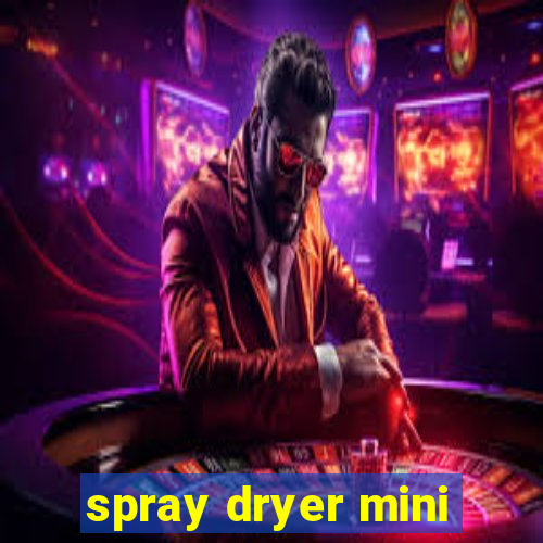 spray dryer mini