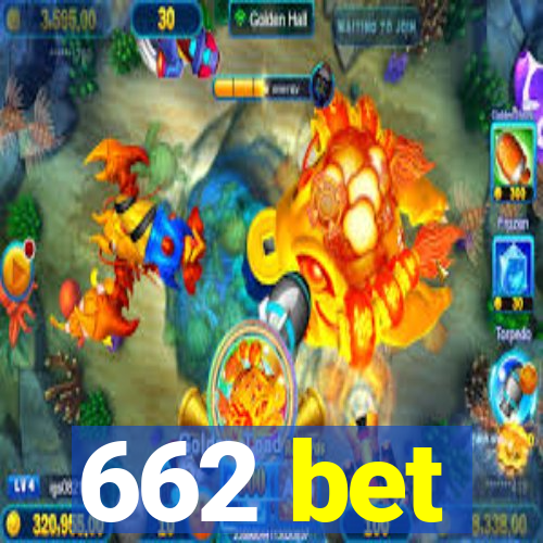 662 bet