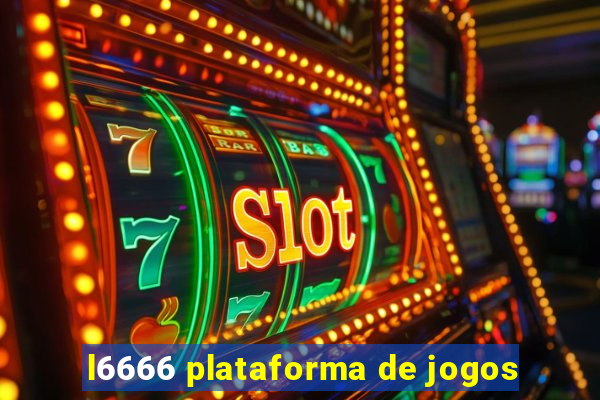 l6666 plataforma de jogos