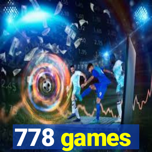 778 games