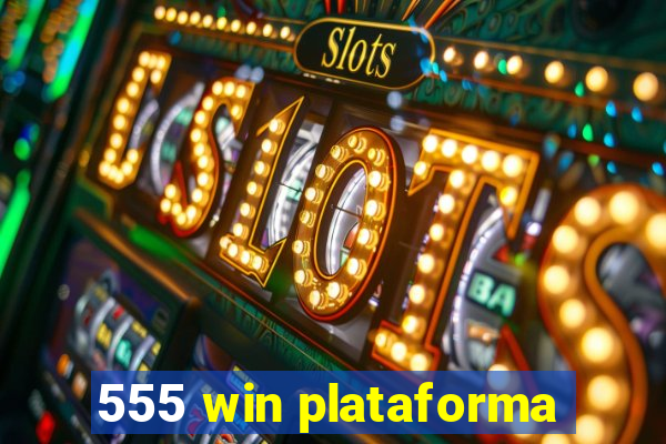 555 win plataforma