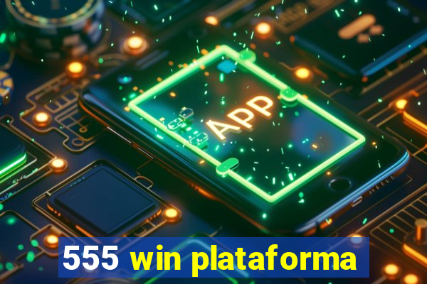 555 win plataforma