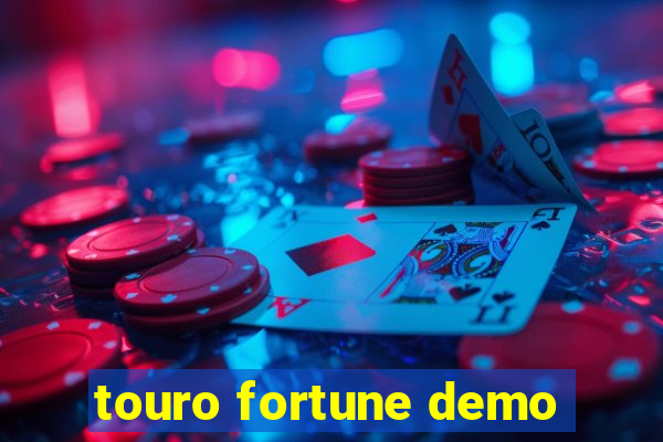 touro fortune demo