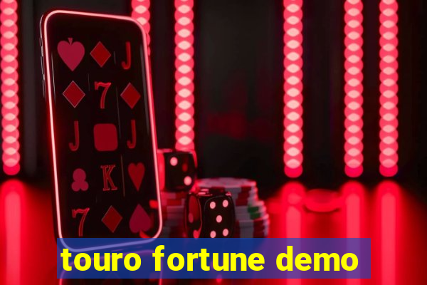 touro fortune demo