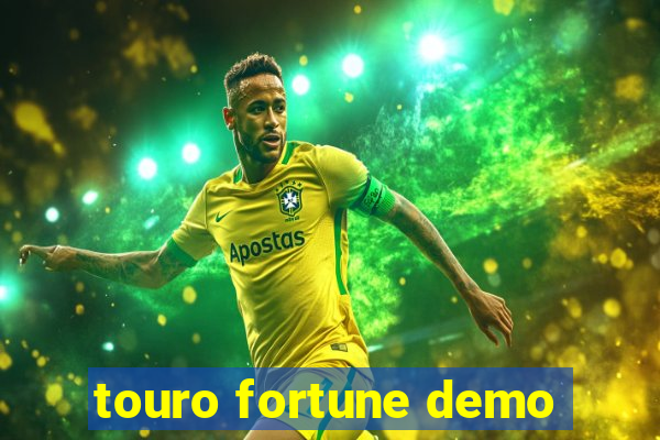 touro fortune demo