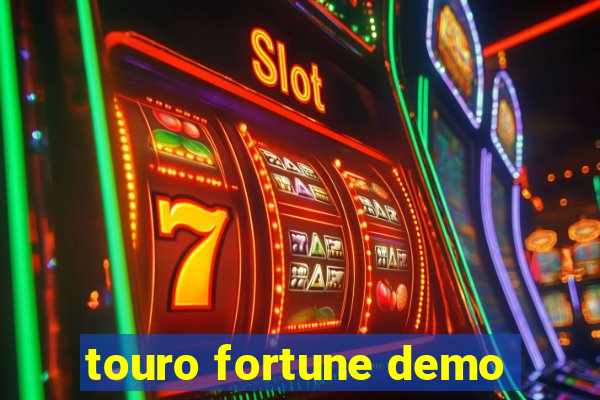 touro fortune demo