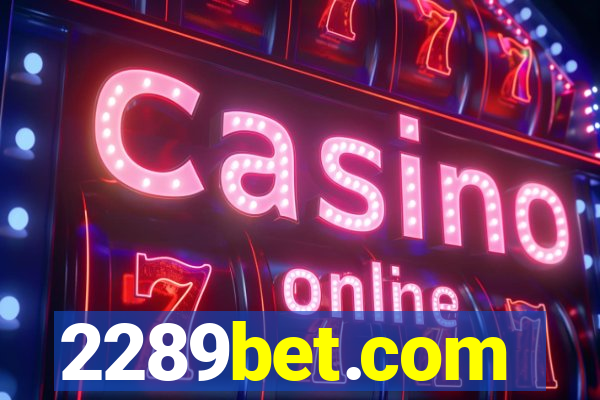 2289bet.com