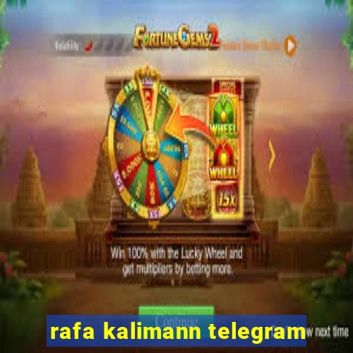 rafa kalimann telegram