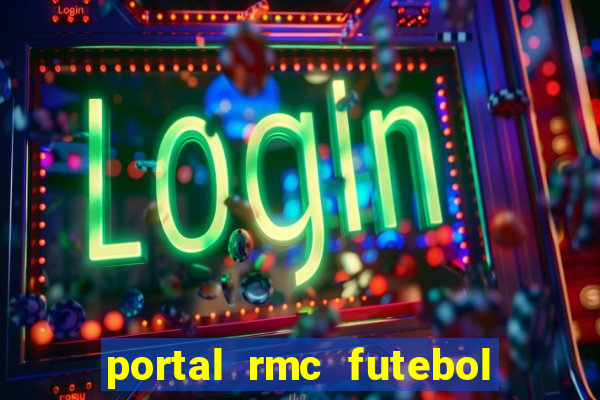 portal rmc futebol ao vivo