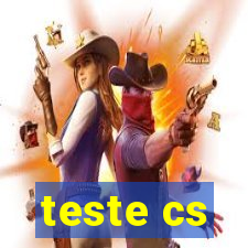 teste cs