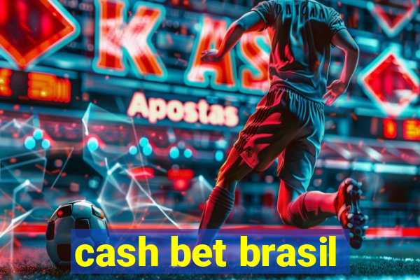 cash bet brasil