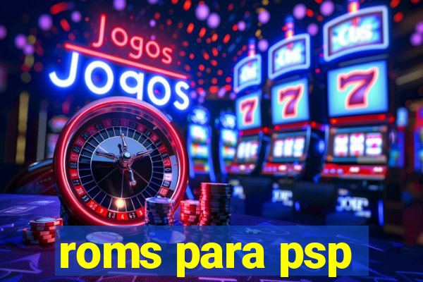 roms para psp