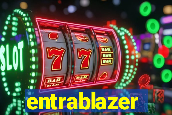 entrablazer