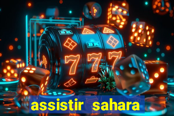 assistir sahara filme de 2005