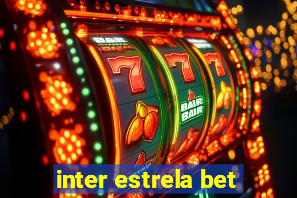 inter estrela bet