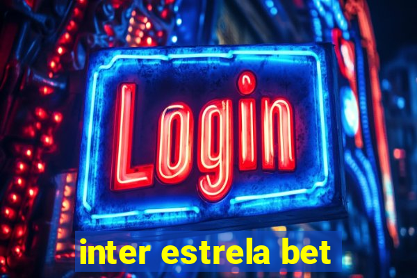 inter estrela bet