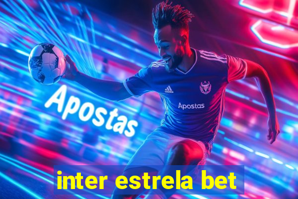 inter estrela bet