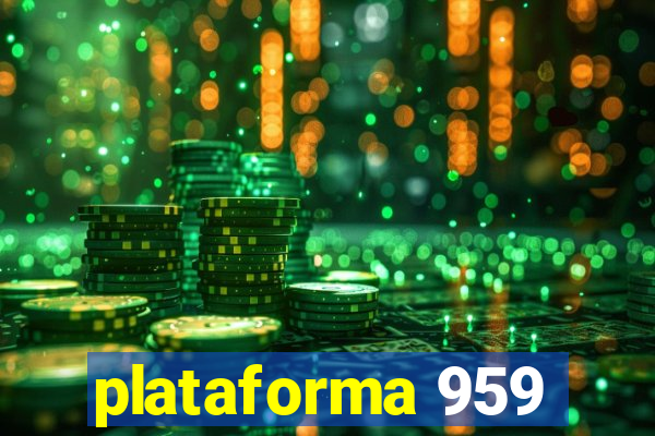 plataforma 959