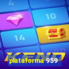 plataforma 959