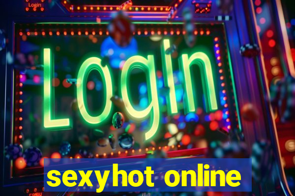 sexyhot online