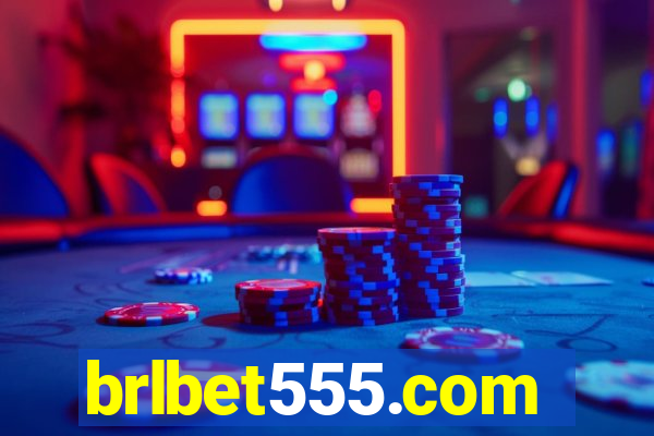 brlbet555.com