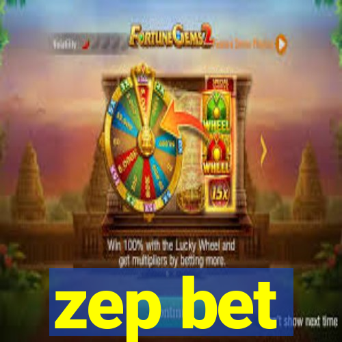 zep bet