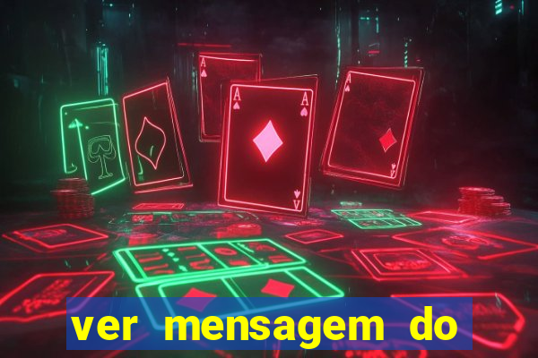 ver mensagem do bingo da amizade