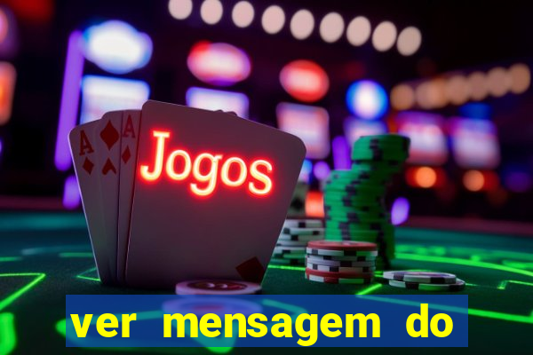 ver mensagem do bingo da amizade