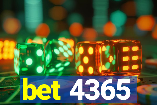 bet 4365