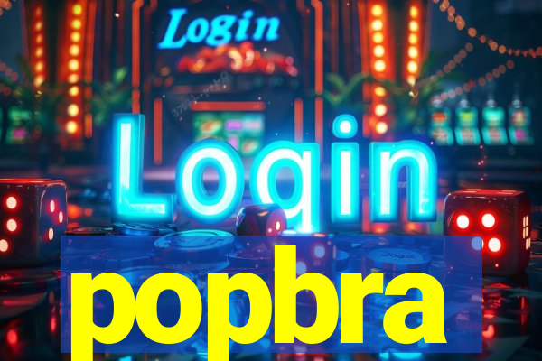 popbra