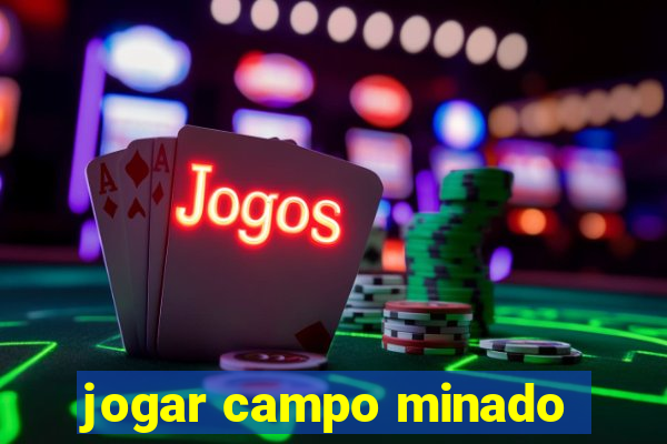 jogar campo minado