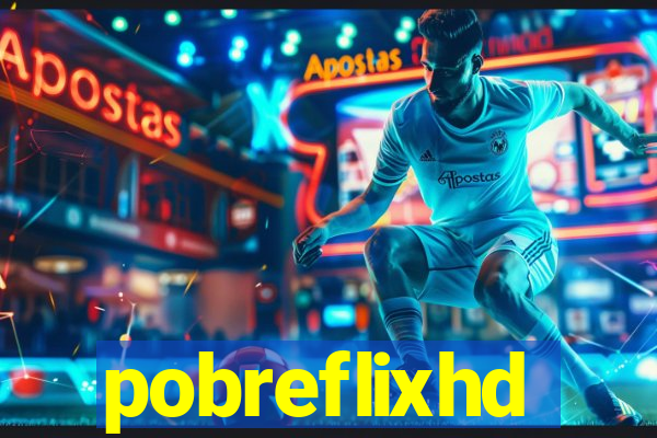 pobreflixhd