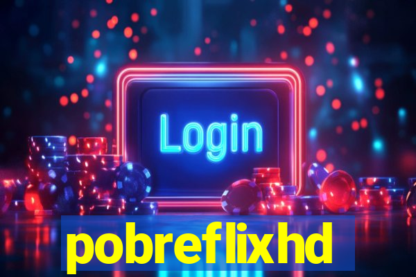 pobreflixhd