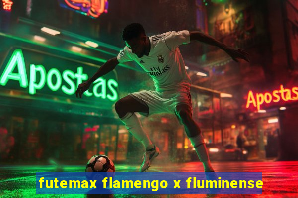 futemax flamengo x fluminense