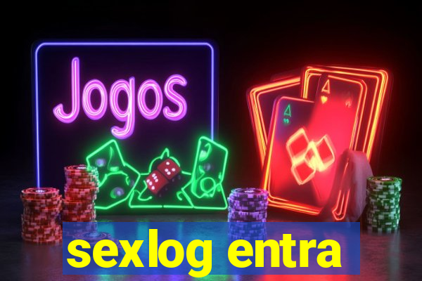 sexlog entra