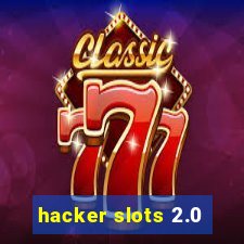 hacker slots 2.0