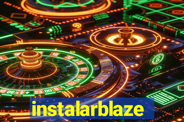 instalarblaze