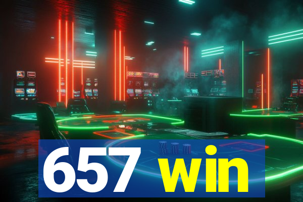 657 win