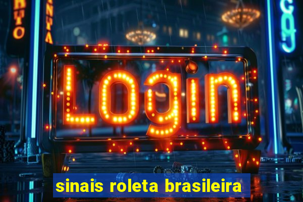 sinais roleta brasileira