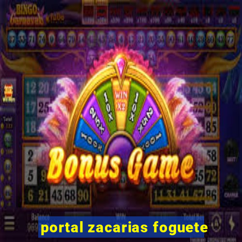 portal zacarias foguete