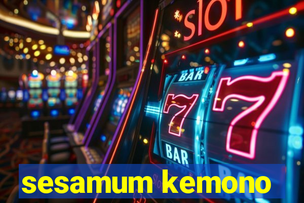 sesamum kemono