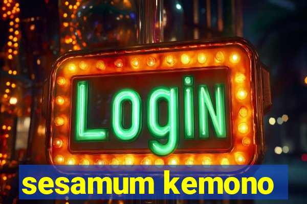 sesamum kemono