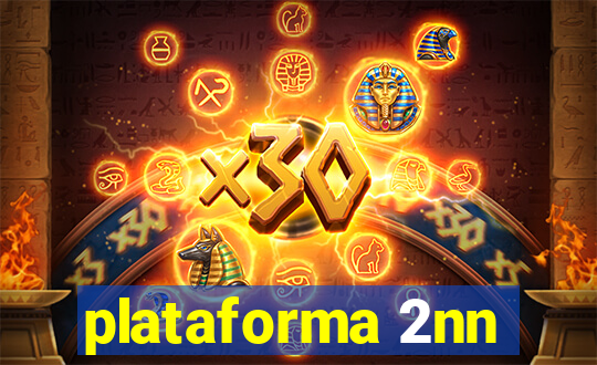 plataforma 2nn