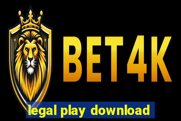 legal play download